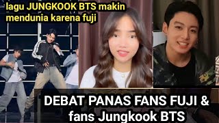 KARENA FUJI LAGU 3D JUNGKOOK TERKENAL,PERDEBATAN SENGIT FANS FUJI & FANS JUNGKOOK BTS SALING KLAIM