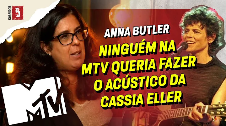 ACSTICO MTV DA CSSIA ELLER QUASE NO ROLOU | Anna B...