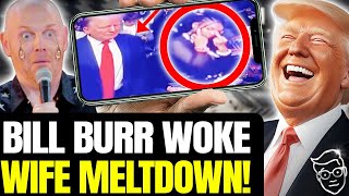 Bill Burr MELTS DOWN As Internet ROASTS His WOKE Wife Flipping-Off Trump | 'Come On, You Say FJB!