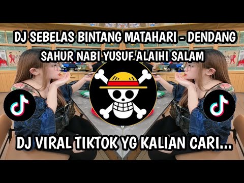 DJ SEELEAS BINTANG MATAHARI - DENDANG SAHUR PROPHET YUSUF ALAIHI SALAM