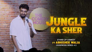 Jungle Ka Sher | Stand-up Comedy | Crowdwork | Abhishek walia