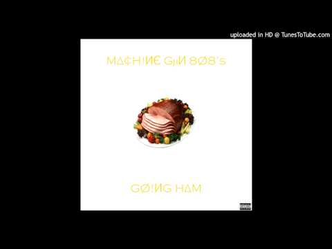 M∆¢H!ИЄ GµИ 8Ø8's - GØ!ИG H∆M