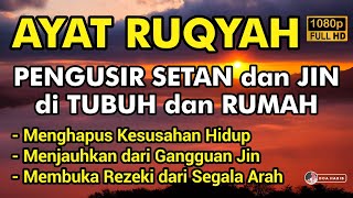 AYAT RUQYAH PENGUSIR JIN DAN SETAN DI TUBUH, RUMAH \u0026 TEMPAT USAHA - CUKUP PUTAR \u0026 SUBSCRIBE NOW