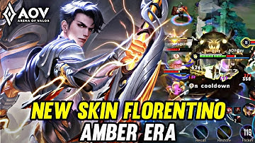 AOV : NEW SKIN FLORENTINO AMBER ERA - ARENA OF VALOR