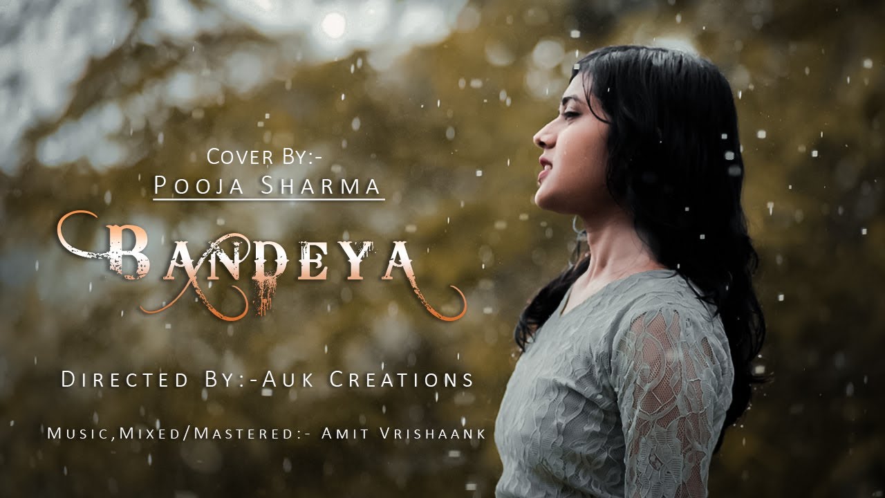 Bandeya song Cover Song  Pooja Sharma  Dil Junglee  Arijit Singh