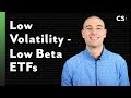 Low Volatility - Low Beta ETFs