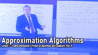 CSCI550 - Lecture 1 (Part 2):  Primer on Algorithms and Complexity