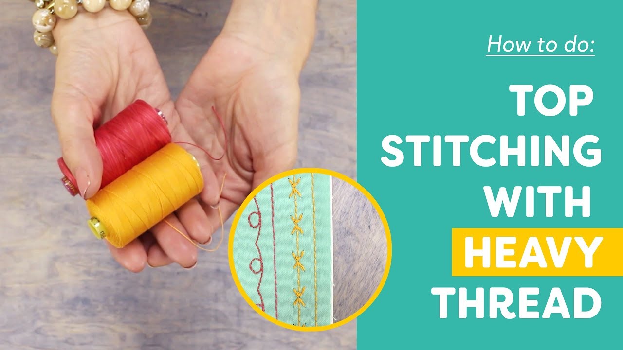 Top Stitching with Heavy Thread 