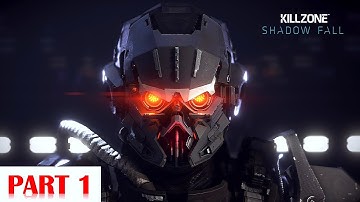Killzone: Shadow Fall - 100% Walkthrough No Commentary - Part 1 [PS4 PRO]