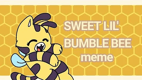 Sweet lil' bumble bee | Animation meme [fan animation]