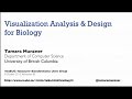 Dr tamara munzner visualization analysis and design for biology oct 8 2015