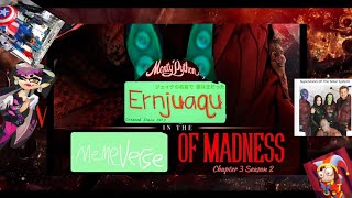 Monty Python's Ernjuaqu: In The MemeVerse Of Madness: Chapter 3 Season 2 (Official Trailer)