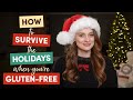 6 TIPS: How to survive the holidays when you&#39;re gluten-free