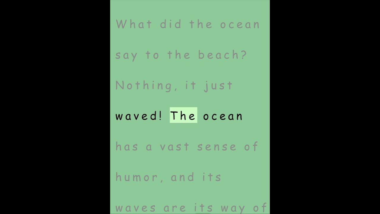 What did the ocean say to the beach? Nothing, it just waved! YouTube