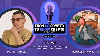 FNCTKC #195: Innovate and Maximize Your Crypto Potential with Hodlezz