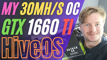 30MH/s++ GTX 1660 Ti Overclock Settings for Mining in HiveOS