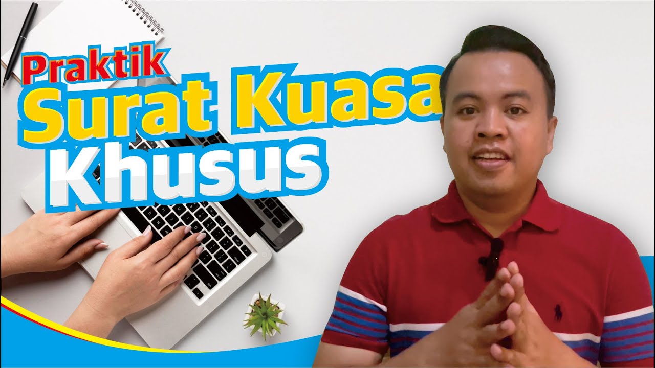 Cara Mudah Membuat Surat Kuasa Khusus - Ruang Hukum