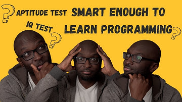 Are You Smart Enough To Become A Software Developer Or Work In Tech?