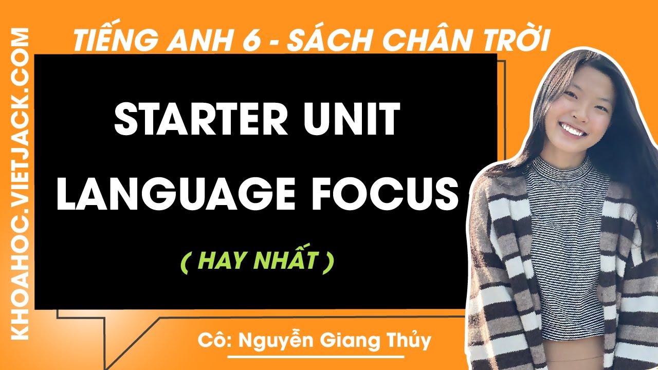Tiếng Anh 6 Starter unit: Language focus - trang 9 | Friends Plus (HAY ...
