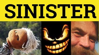 🔵 Sinister - Sinister Meaning - Sinister Examples - Sinister in a Sentence