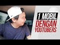 1 MOBIL DENGAN YOUTUBERS