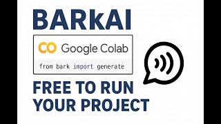 Bark TTS 免费跑在 Google Colab | AI文字转语音项目教程
