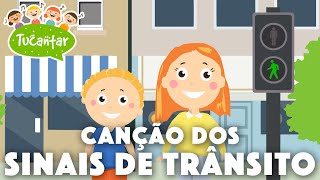 Canção dos Sinais de Trânsito 🚦| Tucantar - Música Infantil