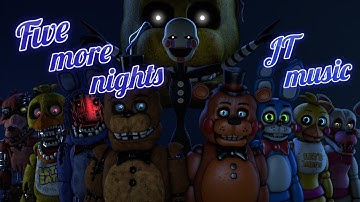 [SFM FNAF] Five more nights - JT Music