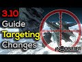 Targeting Change Guide - 3.10 - Star Citizen