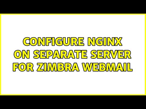 Configure Nginx On Separate Server For Zimbra Webmail