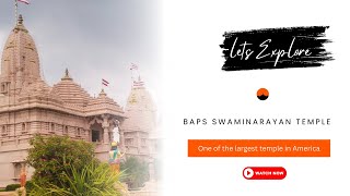 BAPS Swaminarayan Temple, USA|  Exploring one of the largest Mandir in America |Viral |Indian in USA