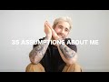 35 Assumptions About Me