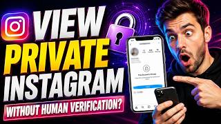 View Private Instagram Without Human Verification? (2026 Guide)