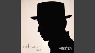 Video thumbnail of "Rusty Cage - Shame"