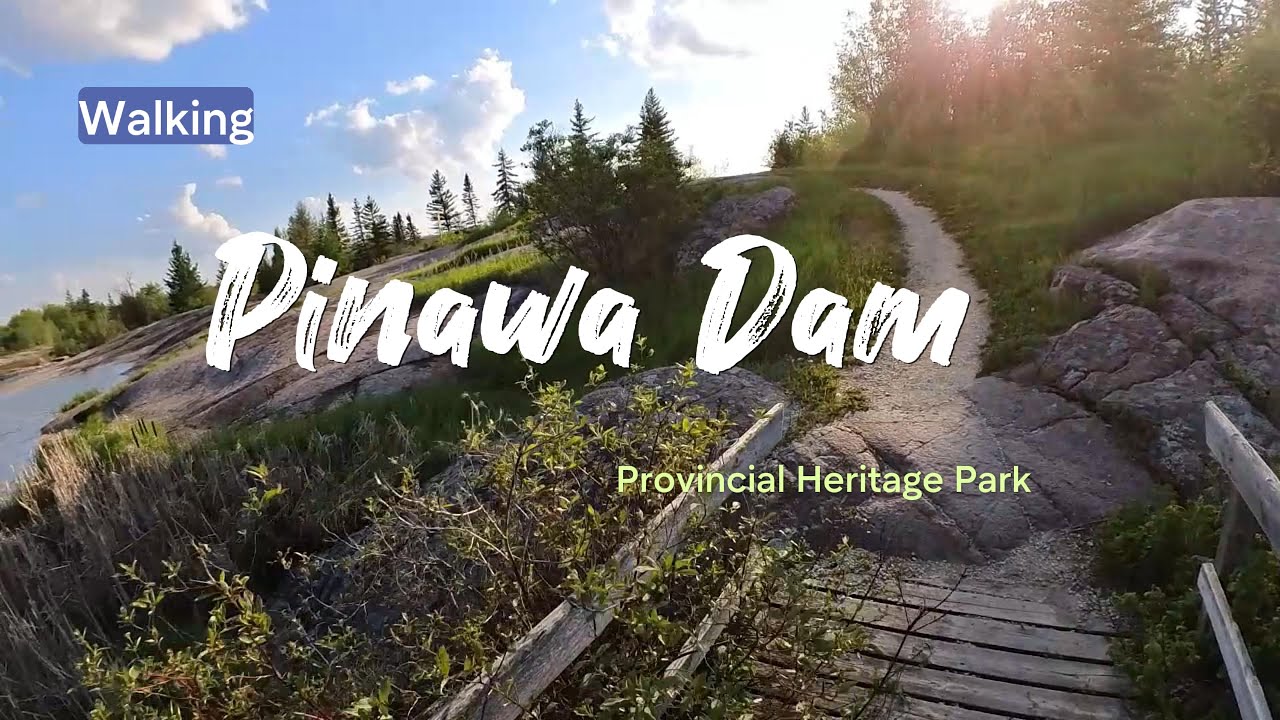 Pinawa Dam Provincial Heritage Park