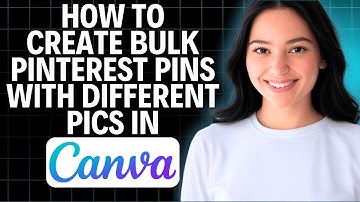 How To Create Bulk Pinterest Pins With Different Pics 2025 (Quick Tutorial)