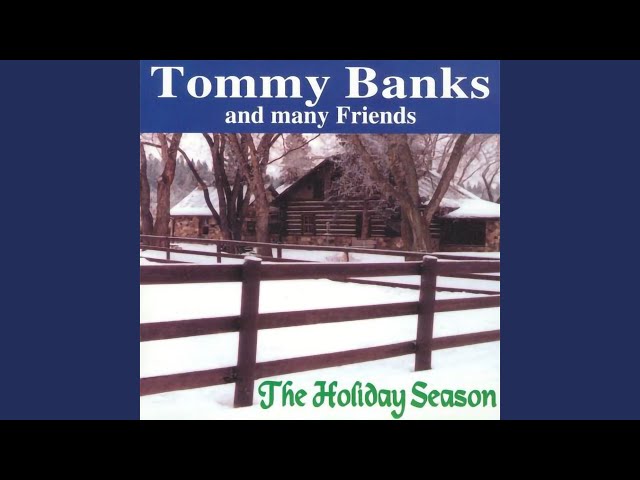 Tommy Banks - Santa Claus Is Coming To Town