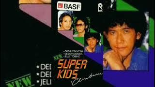 SUPER KID (DEDDY STANZAH - DEDDY DORES - JELLY TOBING) - ALBUM LAGU POPULER INDO | bilabilibong
