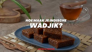 Hoe maak je Indische Wadjik?