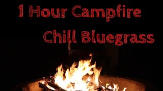 Relaxing Campfire with Instrumental Bluegrass Music #campfire #bluegrass #chill