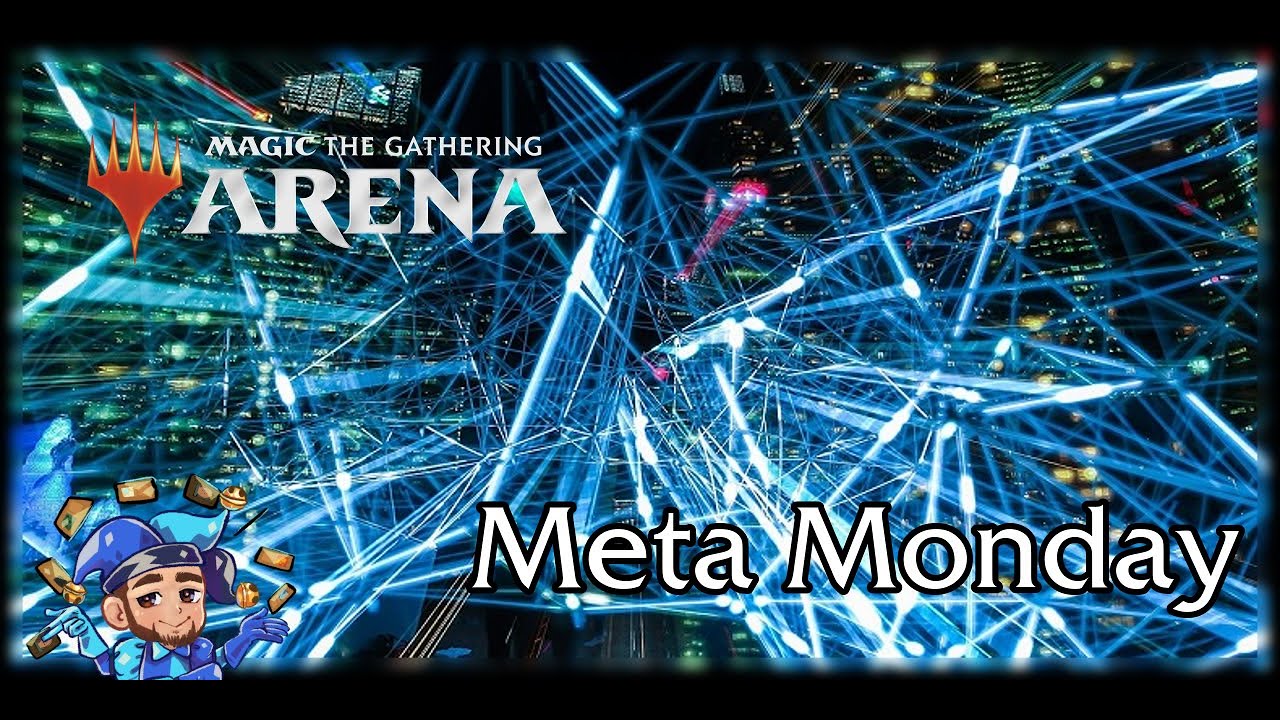 Meta Monday for Standard and Historic on Magic Arena - October 11th ...