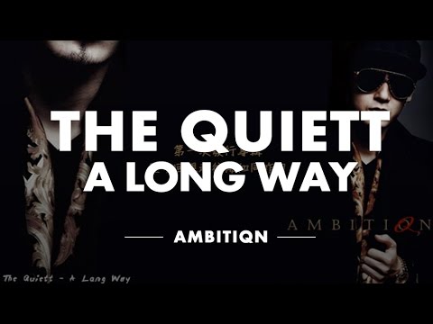 The Quiett (+) A Long Way - The Quiett