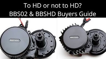 BBSHD vs. BBS02: Which Motor should you choose?