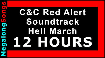 C&C Red Alert Soundtrack - Hell March 🔴 [12 HOUR LOOP] ✔️
