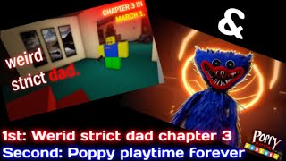 Live streaming strict dad chapter 3 and Poppy playtime forever