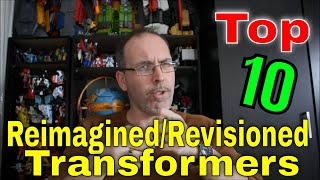 GotBot Counts Down: Top 10 Reimagined/Revisioned Transformers Characters