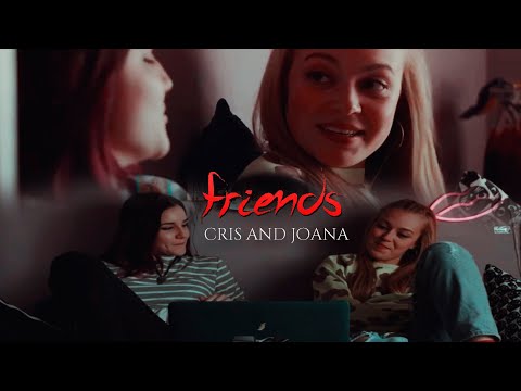 cris & joana | friends