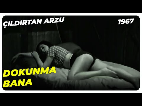 Çıldırtan Arzu - Seninle Birlikte Olmak İstiyorum | Fikret Hakan Suzan Avcı | Yeşilçam Filmi