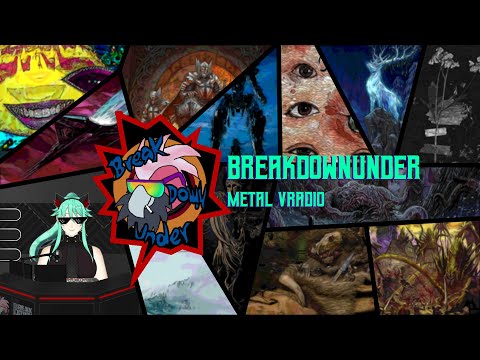 BreakDownUnder: Metal Vradio - 07/11/2022