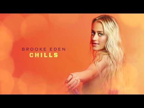 Brooke Eden - Chills (Official Audio)